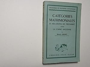 Catégories matrimoniales et relations de proximité dans la Chine ancienne