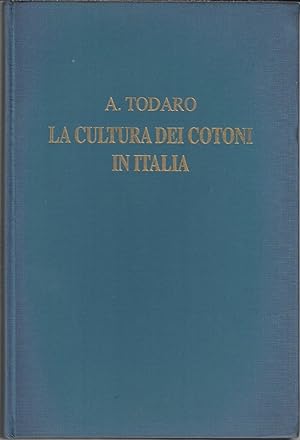 La cultura dei cotoni in Italia