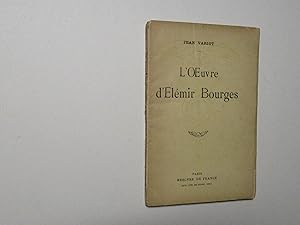 L' Oeuvre d'Elémir Bourges