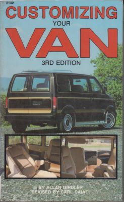 Bild des Verkufers fr Custominzing Your Van 3rd Edition zum Verkauf von Robinson Street Books, IOBA
