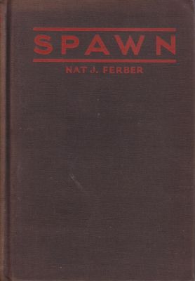 Seller image for Spawn: A Novel of Degeneration for sale by Robinson Street Books, IOBA