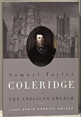 Seller image for SAMUEL TAYLOR COLERIDGE and the Anglican Church. for sale by Alex Alec-Smith ABA ILAB PBFA