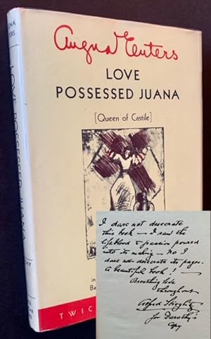 Bild des Verkufers fr Love Possessed Juana [Queen of Castile] -- Dorothy Norman's Copy, Lovingly Inscribed to Her by Alfred Stieglitz zum Verkauf von APPLEDORE BOOKS, ABAA