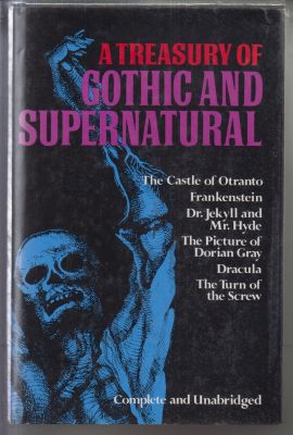 Seller image for A Treasury of Gothic and Supernatural (Complete and Unabridged) for sale by Robinson Street Books, IOBA