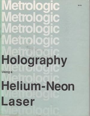 Seller image for Holography Using a Helium-Neon Laser for sale by Robinson Street Books, IOBA