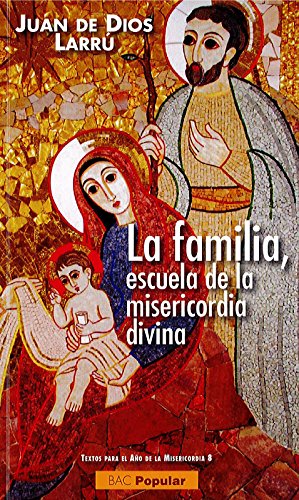 Seller image for FAMILIA, LA/ESCUELA DE LA MISERICORDIA DIVINA for sale by Libros Tobal