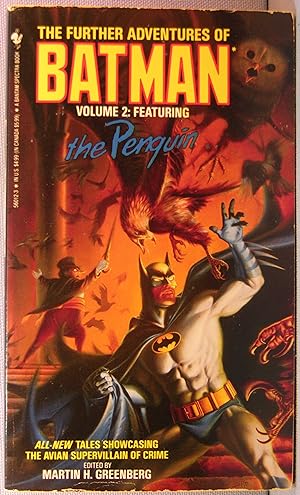 The Further Adventures of Batman Volume 2: Featuring the Penguin
