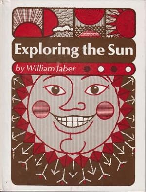 Immagine del venditore per Exploring the Sun venduto da Robinson Street Books, IOBA