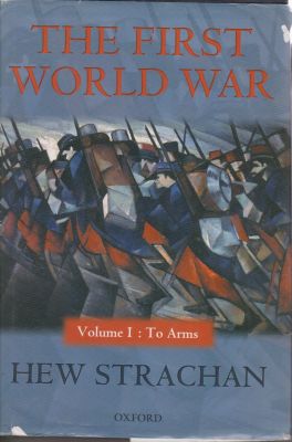 Bild des Verkufers fr The First World War, Volume I: to Arms zum Verkauf von Robinson Street Books, IOBA