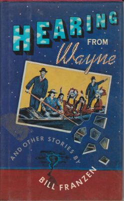 Imagen del vendedor de Hearing from Wayne: and other stories a la venta por Robinson Street Books, IOBA