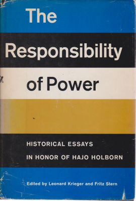 Seller image for The Responsibility of Power: Historical Essays in Honor of Hajo Holborn for sale by Robinson Street Books, IOBA