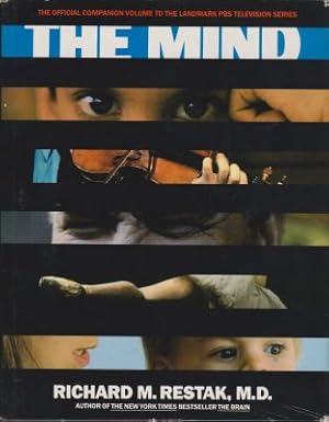 Seller image for The Mind: The Official Companion Volume to the Landmark PBS Television Series for sale by Robinson Street Books, IOBA