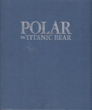 Imagen del vendedor de Polar the Titanic Bear a la venta por Robinson Street Books, IOBA