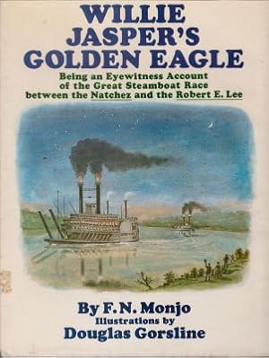 Bild des Verkufers fr Willie Jasper's Golden Eagle zum Verkauf von Robinson Street Books, IOBA