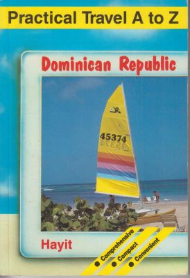 Bild des Verkufers fr Practical Travel A to Z " Dominican Republic zum Verkauf von Robinson Street Books, IOBA