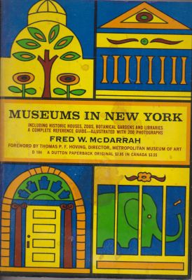 Bild des Verkufers fr Museums in New York zum Verkauf von Robinson Street Books, IOBA
