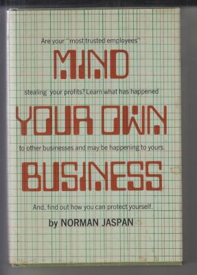 Bild des Verkufers fr Mind Your Own Business zum Verkauf von Robinson Street Books, IOBA