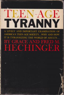 Seller image for Teen-Age Tyranny for sale by Robinson Street Books, IOBA