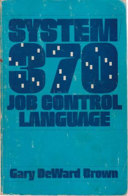 Bild des Verkufers fr System 370, Job Control Language zum Verkauf von Robinson Street Books, IOBA