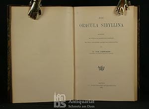 Die Oracula Sibyllina. Herausgegeben von der Kirchenväter-Commission der Königl. Preussischen Aka...
