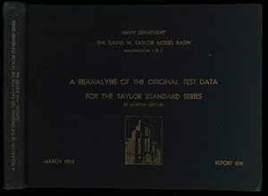 A Reanalysis of the Original Test Data for the Taylor Standard Series. Navy Department / The Davi...