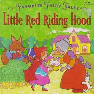 Bild des Verkufers fr Favorite Fairy Tales: Little Red Riding Hood zum Verkauf von Robinson Street Books, IOBA