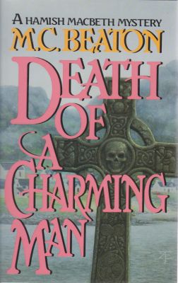 Seller image for Death of a Charming Man: A Hamish Macbeth Mystery for sale by Robinson Street Books, IOBA