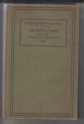 Bild des Verkufers fr United States Coast Pilot: Atlantic Coast, Section B, Cape Cod to Sandy Hook, Third Ed. zum Verkauf von Robinson Street Books, IOBA