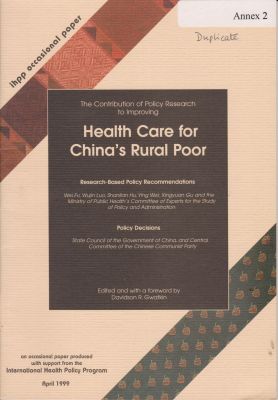Bild des Verkufers fr The Contribution of Policy Research to Improving Health Care for China's Rural Poor zum Verkauf von Robinson Street Books, IOBA