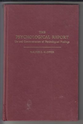 Seller image for The Psychological Report: Use and Communication of Psychological Findings for sale by Robinson Street Books, IOBA