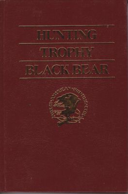 Bild des Verkufers fr Hunting Trophy Black Bear zum Verkauf von Robinson Street Books, IOBA