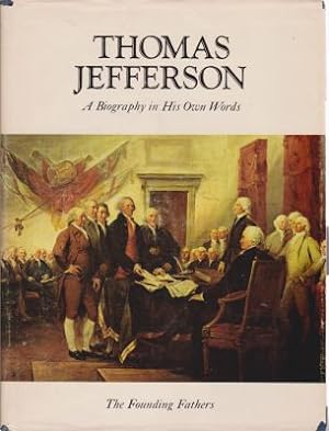 Seller image for The Founding Fathers: Thomas Jefferson, A Biography in His Own Words, Volume 1 for sale by Robinson Street Books, IOBA