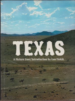 Bild des Verkufers fr Texas: A Picture Tour/Introduction by Lon Tinkle zum Verkauf von Robinson Street Books, IOBA