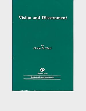 Immagine del venditore per Vision and Discernment: An Orientation in Theological Study venduto da The Book Collector, Inc. ABAA, ILAB