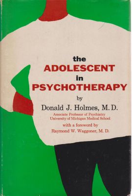 Bild des Verkufers fr The Adolescent in Psychotherapy zum Verkauf von Robinson Street Books, IOBA