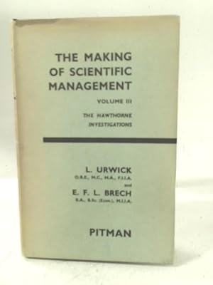 Imagen del vendedor de The Making of Scientific Management Vol III a la venta por World of Rare Books