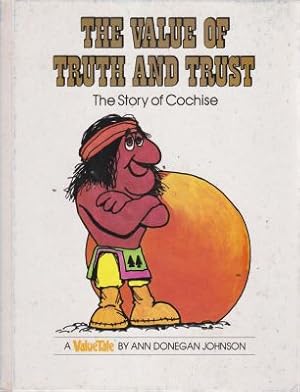 Bild des Verkufers fr The Value of Truth and Trust: the Story of Coshise zum Verkauf von Robinson Street Books, IOBA