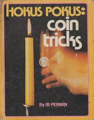 Bild des Verkufers fr Hokus Pokus: Coin Tricks zum Verkauf von Robinson Street Books, IOBA