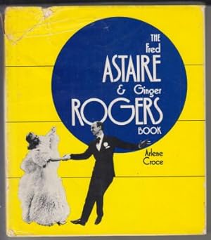 Image du vendeur pour The Fred Astaire and Ginger Rogers Book mis en vente par Robinson Street Books, IOBA