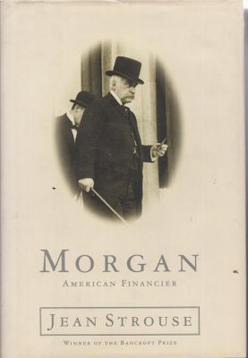 Bild des Verkufers fr Morgan: American Fiancier zum Verkauf von Robinson Street Books, IOBA