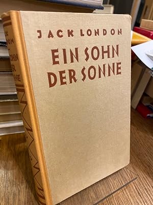 Ein Sohn der Sonne. Deutsche Übersetzung von Erwin Magnus.