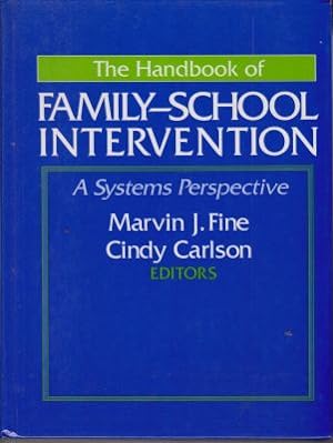 Seller image for The Handbook of Family-School Intervention: A System Perspective for sale by Robinson Street Books, IOBA