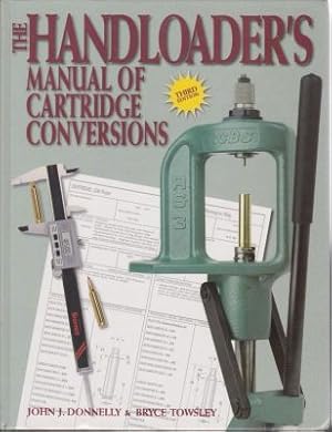 Bild des Verkufers fr The Handloader's Manual of Cartridge Conversions zum Verkauf von Robinson Street Books, IOBA