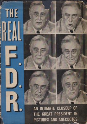 Imagen del vendedor de The Real F.D.R.: An Intimate Closeup of the Great President in Pictures and Anectdotes a la venta por Robinson Street Books, IOBA