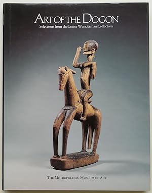Bild des Verkufers fr Art of the Dogon. Selections from the Lester Wunderman Collection. zum Verkauf von Antiquariat Kunsthaus-Adlerstrasse