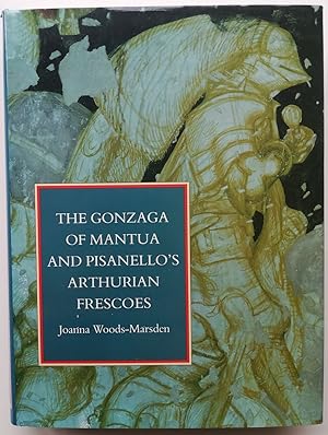 Seller image for The Gonzaga of Mantua and Pisanello's Arthurian Frescoes. for sale by Antiquariat Kunsthaus-Adlerstrasse