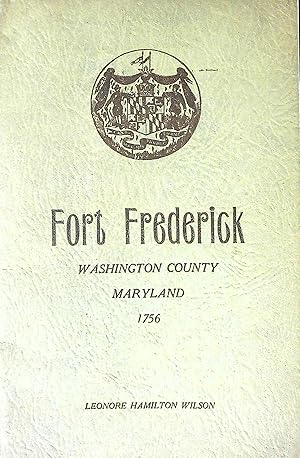Imagen del vendedor de Fort Frederick, Washington County, Maryland, 1776 a la venta por Wonder Book