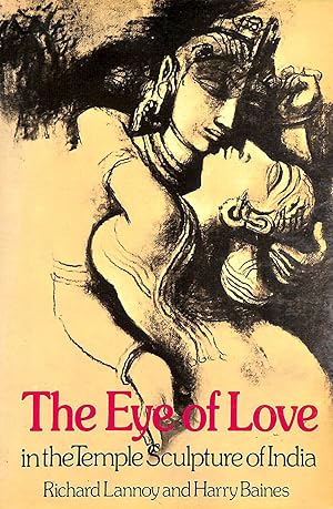 Seller image for Eye of Love: In the Temple Sculpture of India for sale by M Godding Books Ltd