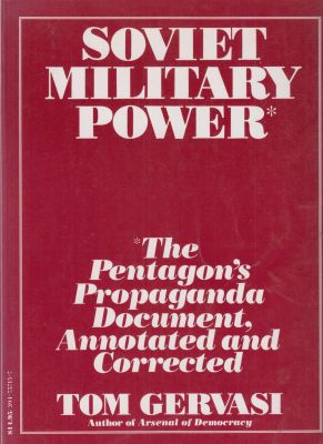 Imagen del vendedor de Soviet Military Power. The Pentagon's Propaganda Document, Annotated and Corrected a la venta por Robinson Street Books, IOBA