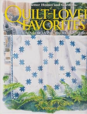 Immagine del venditore per Better Homes and Gardens Quilt-Lovers' Favorites, From American Patchwork & Quilting venduto da Robinson Street Books, IOBA